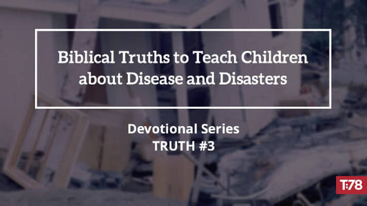 Biblical Truth #3—God has Subjected the Whole World to a Curse Because of Sin