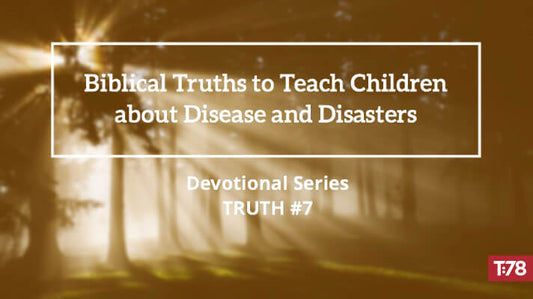 Biblical Truth #7—When Jesus Returns He Will Restore All Creation