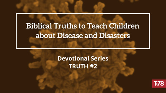 Biblical Truth #2—God Is Good, Loving, and Right in All He Does