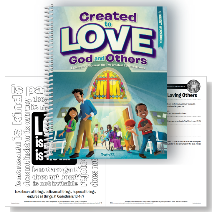 Created to Love God and Others: Student Workbook