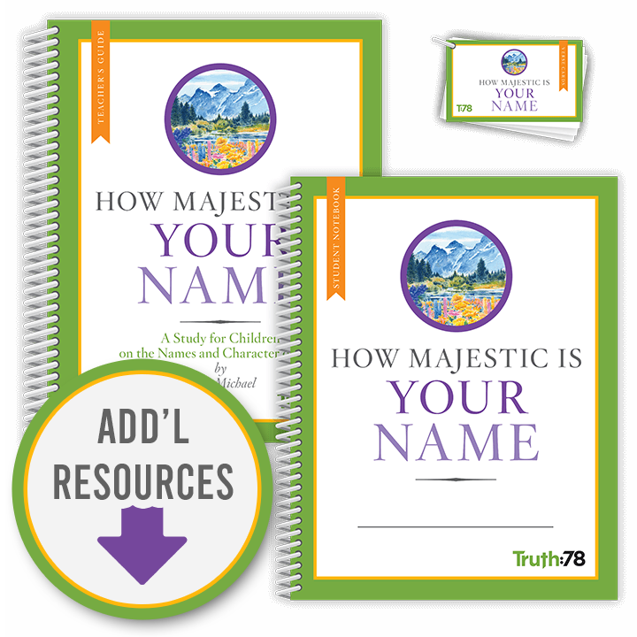 How Majestic Is Your Name: Classroom Kit