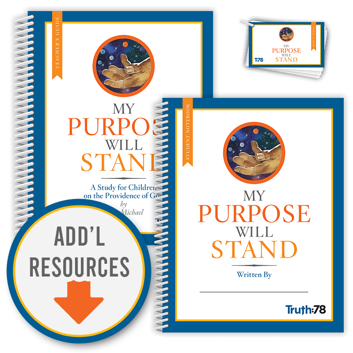 My Purpose Will Stand: Classroom Kit