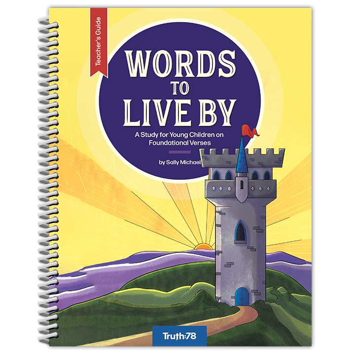 Words to Live By: Additional Teacher's Guide