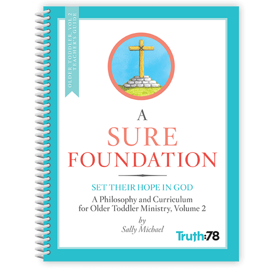 Set Their Hope in God: Additional Older Toddler Volume 2 Teacher's Guide
