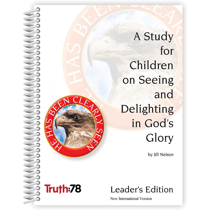 He Has Been Clearly Seen: Additional Leader's Edition