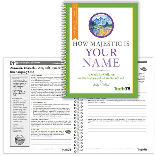 How Majestic Is Your Name: Growing in Faith Together Booklet (Parent Pages)