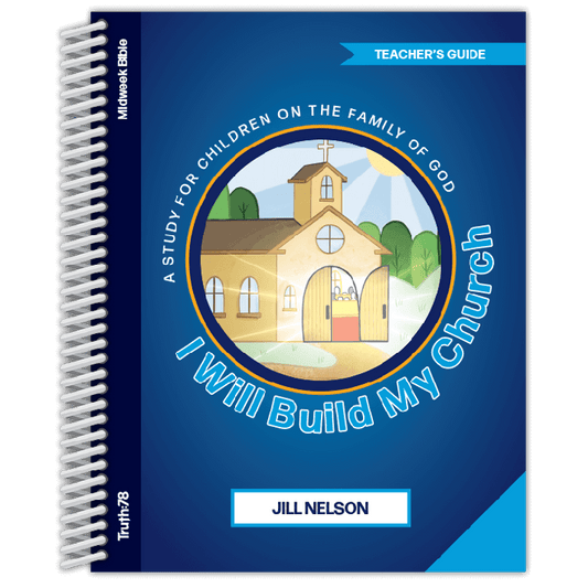 I Will Build My Church: Additional Teacher's Guide