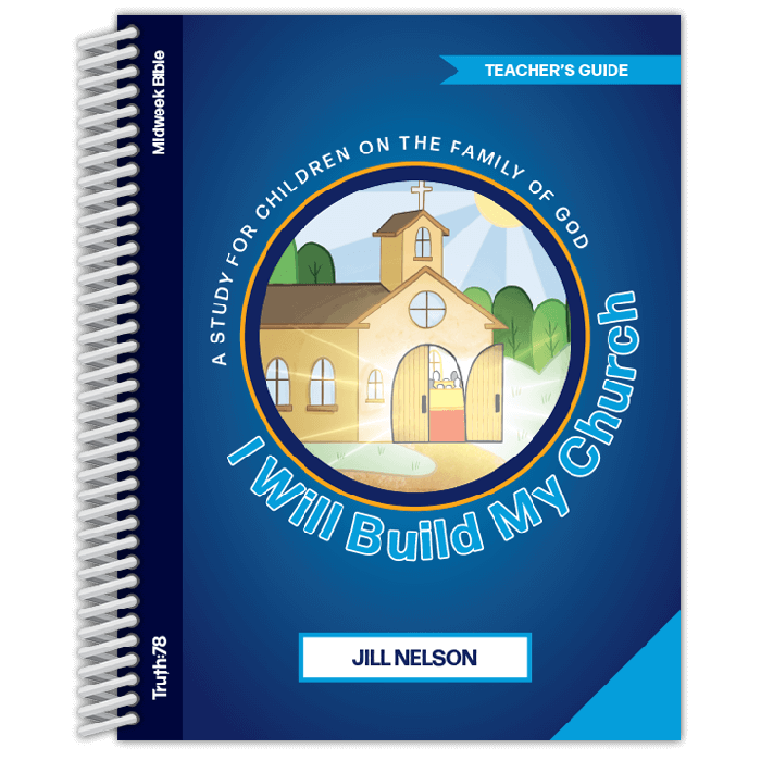 I Will Build My Church: Additional Teacher's Guide