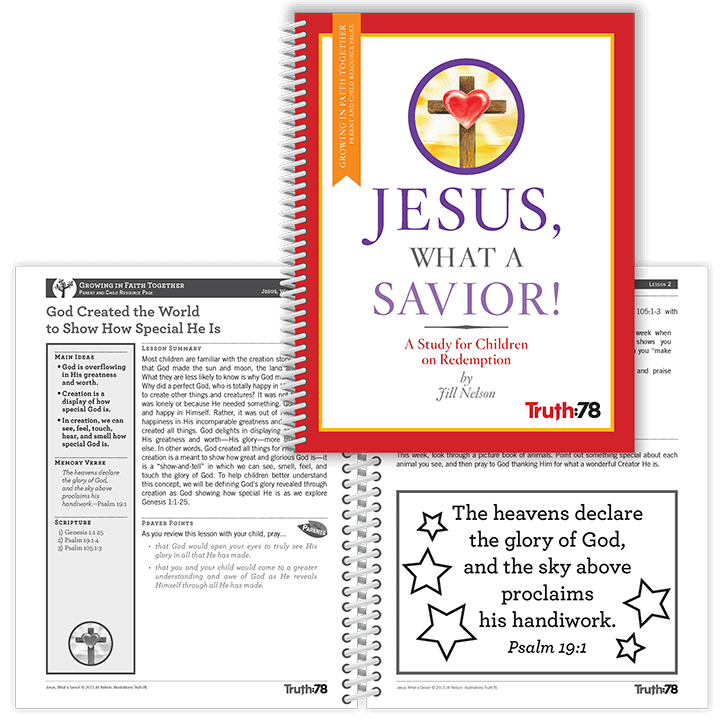 Jesus, What a Savior!: Growing in Faith Together Booklet (Parent Pages)