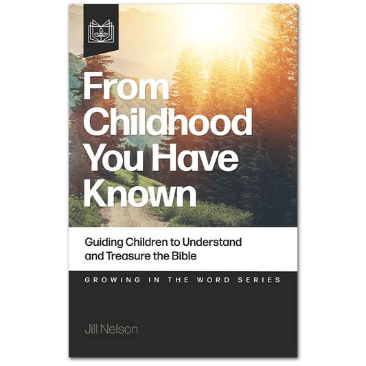 From Childhood You Have Known