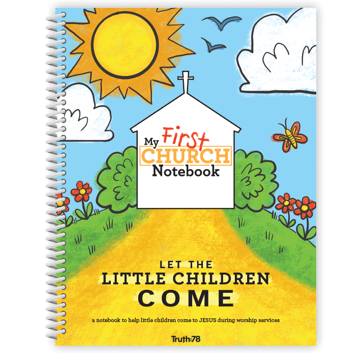 My First Church Notebook: Let the Little Children Come [Book]