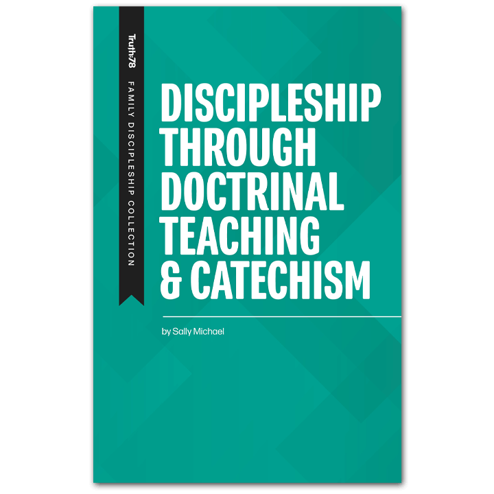 Discipleship through Doctrinal Teaching and Catechism
