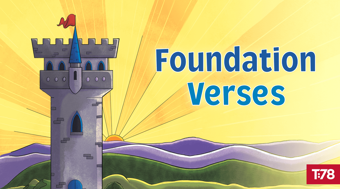 Why Children Should Memorize Scripture - New Foundation Verses