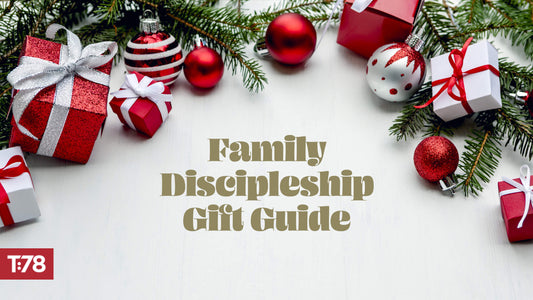A Guide for Family Discipleship Gifts