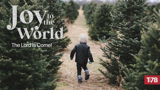 Joy to the World, the Lord is Come!