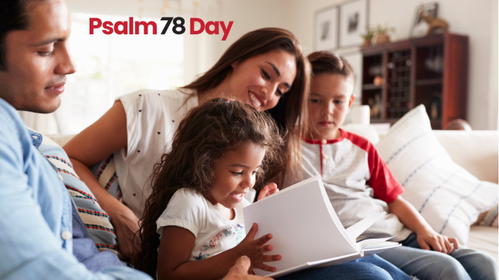 Tell children the glorious deeds of the Lord on Psalm 78 Day