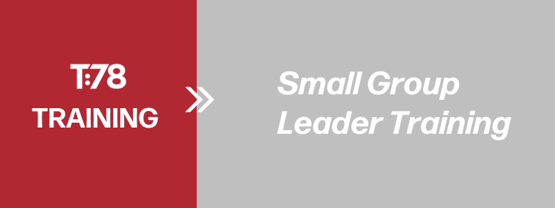 Small Group Leader Training