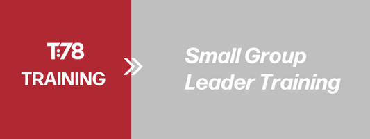 Small Group Leader Training