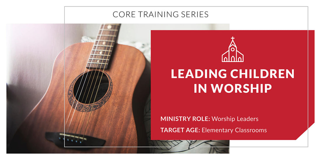 Leading Children in Worship