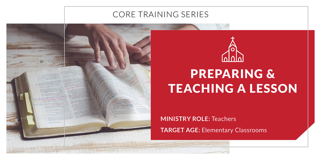 Preparing and Teaching a Lesson