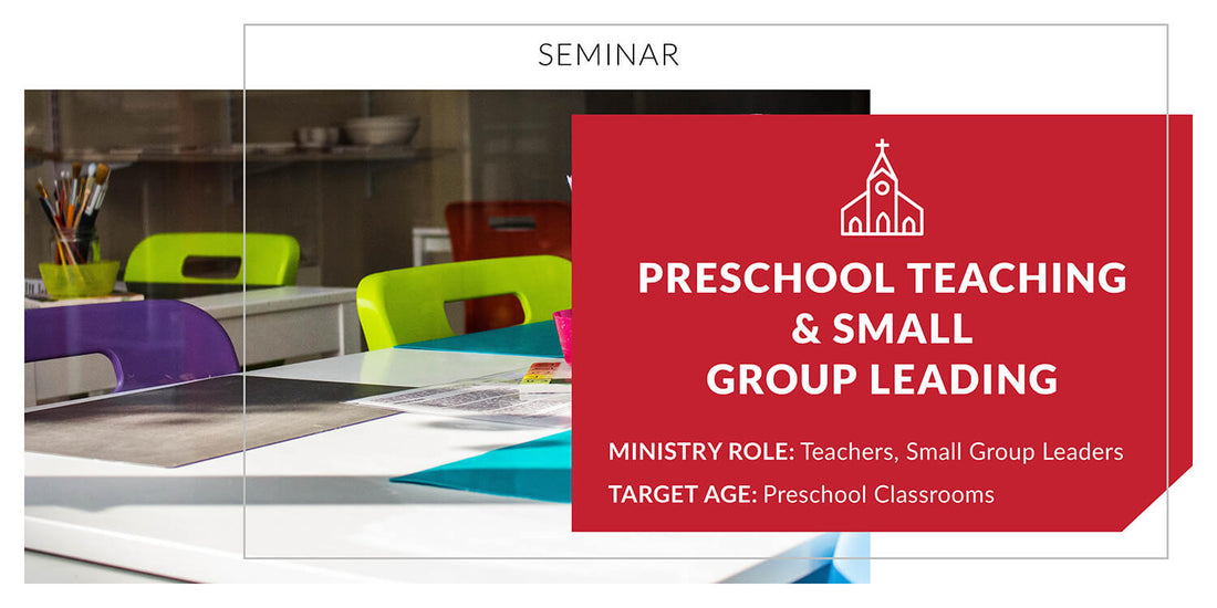 Preschool Teaching and Small Group Leading