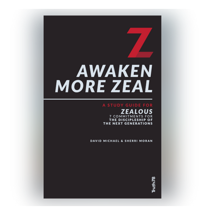 Awaken More Zeal: A Study Guide for Zealous