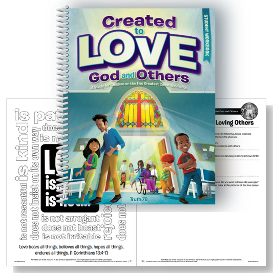 Created to Love God and Others: Student Workbook
