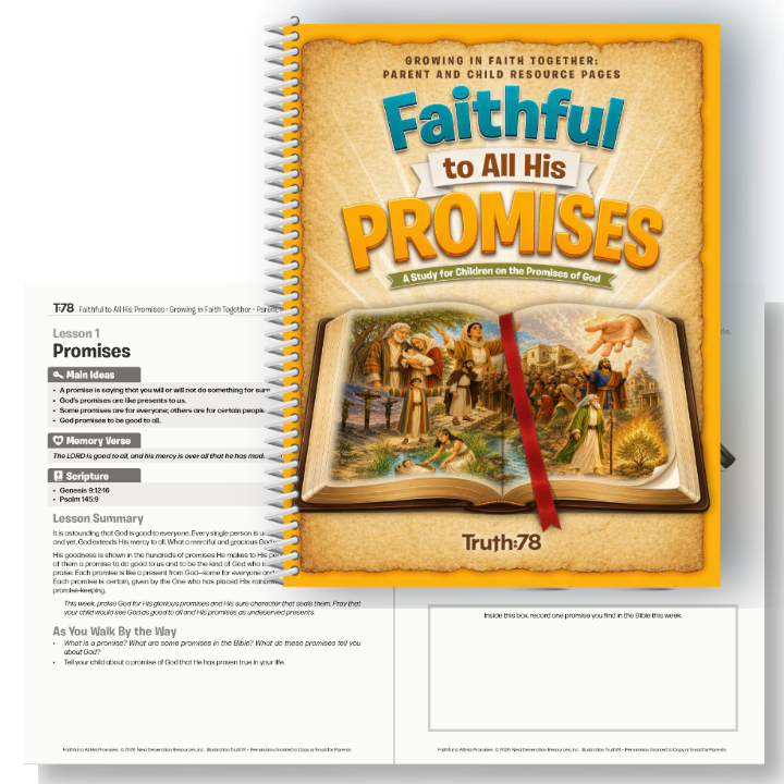 Faithful to All His Promises: Growing in Faith Together Booklet (Parent Pages)