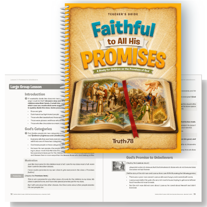 Faithful to All His Promises: Additional Teacher's Guide
