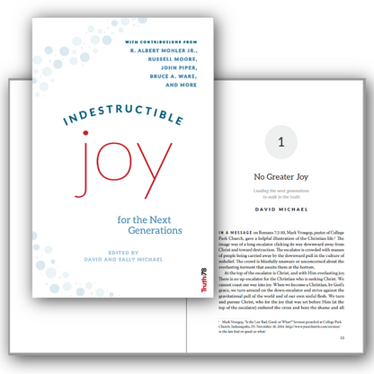 Indestructible Joy for the Next Generations