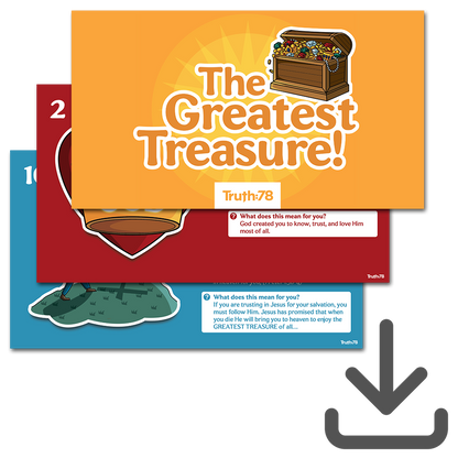 The Greatest Treasure! Posters and Slides