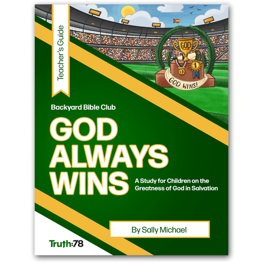 God Always Wins: Additional Teacher's Guide