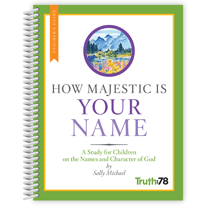 How Majestic Is Your Name: Additional Teacher's Guide
