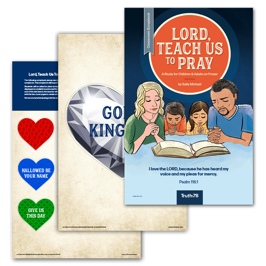 Lord, Teach Us To Pray: Additional Classroom Scrapbook