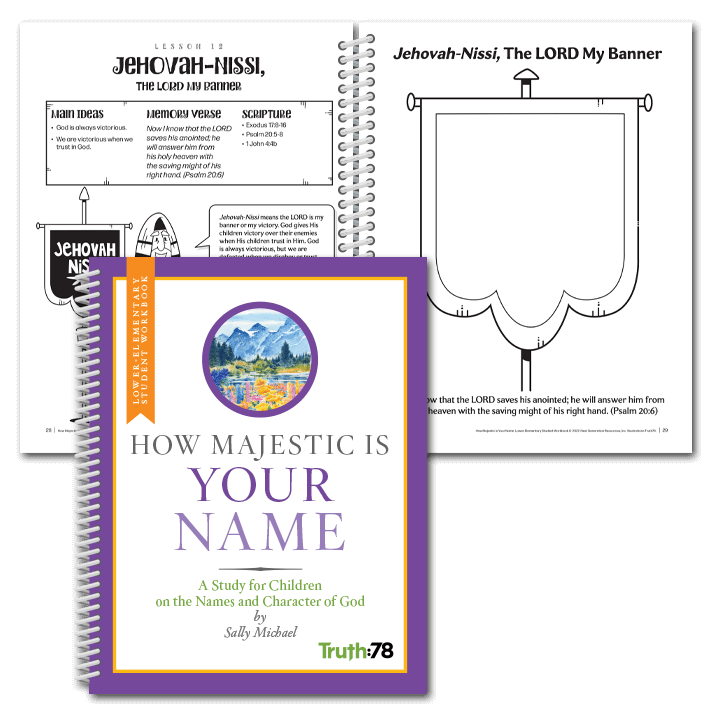 How Majestic Is Your Name: 1st-4th grade Student Workbook