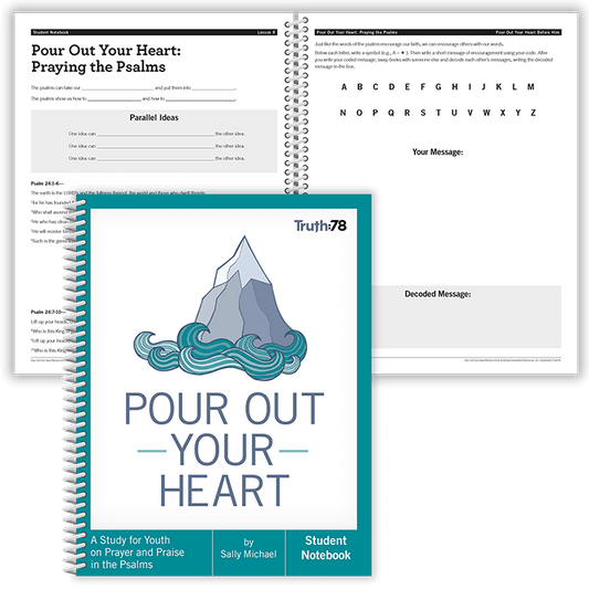 Pour Out Your Heart: Student Notebook
