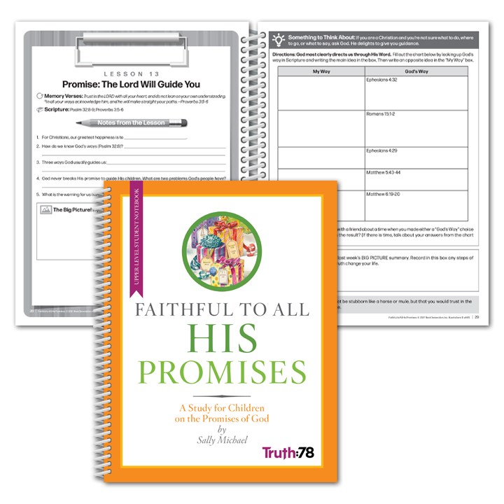 Faithful to All His Promises: 4th-6th grade Student Notebook