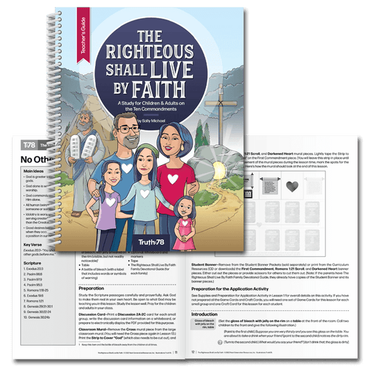 The Righteous Shall Live By Faith: Additional Teacher's Guide