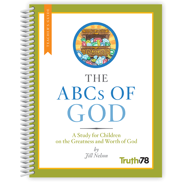 The ABCs of God: Additional Teacher's Guide