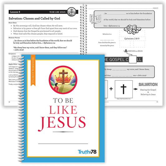 To Be Like Jesus: Student Workbook