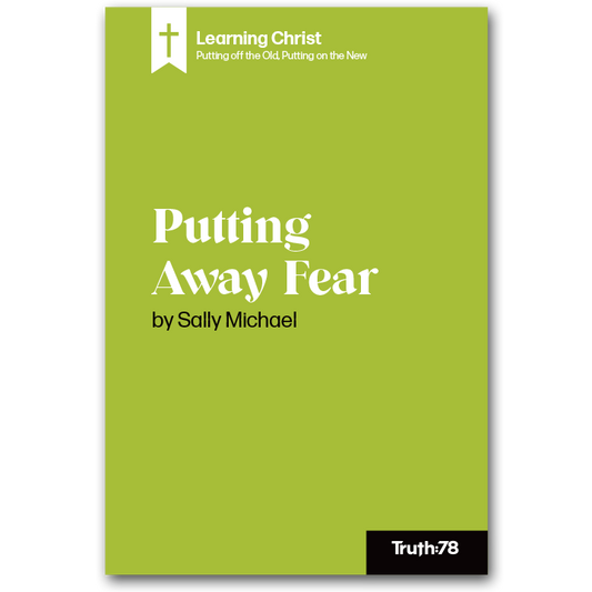 Putting Away Fear