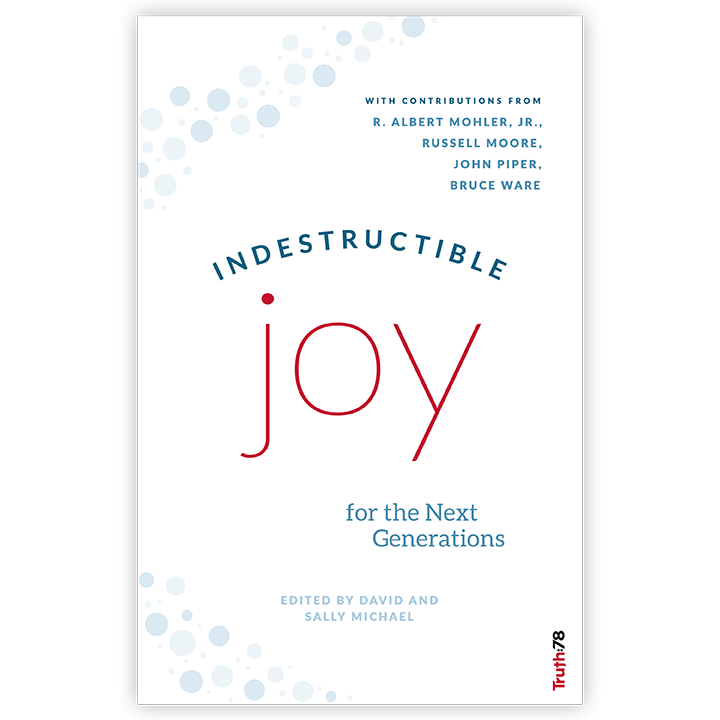 Indestructible Joy for the Next Generations
