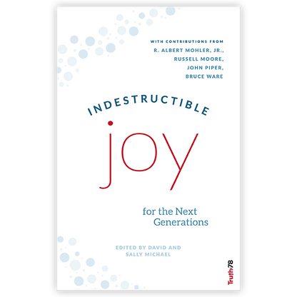 Indestructible Joy for the Next Generations