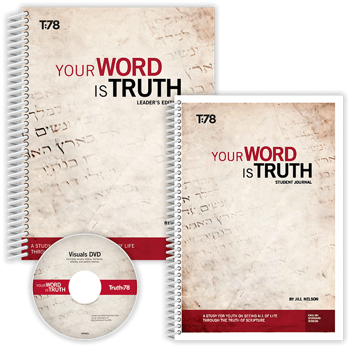 Your Word is Truth Truth78 Youth Bible Study Curriculum